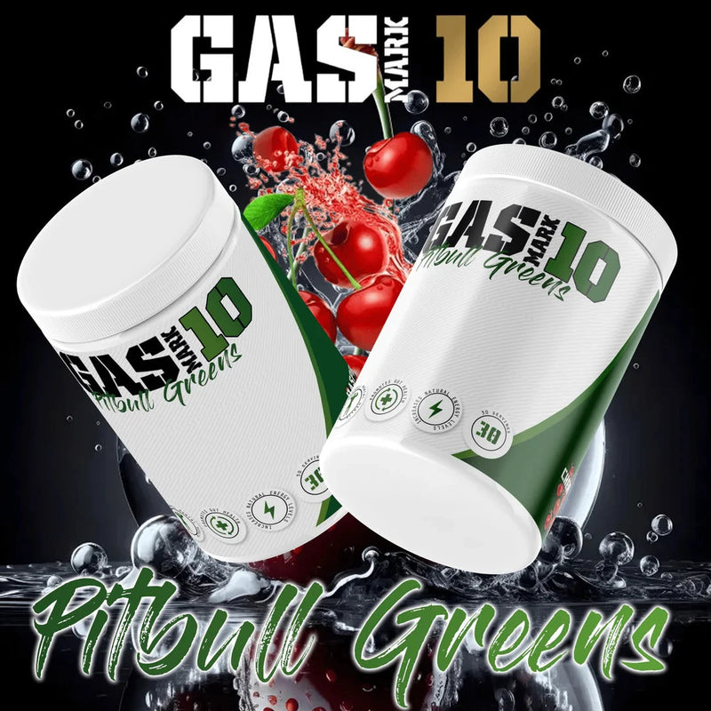 Gas Mark 10 - Pitbull Greens